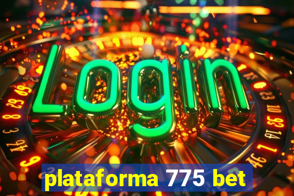 plataforma 775 bet